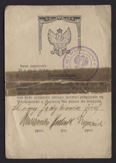 MPW 00551 - Zaświadczenie dotyczące prawa do noszenia przez Józefa Jędykiewicza Odznaki Pamiątkowej Wojsk Wielkopolskich, podpisane przez trzech podporuczników z baonu zapasowego 58 Pułku Piechoty Wlkp., po 1920 r.